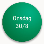 Grön cirkel med texten "onsdag 30/8".